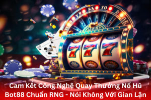 Nổ Hũ Bot88