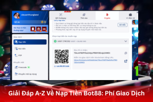Nạp Tiền Bot88
